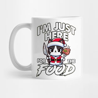 I'm just here for the food - Bad Cat Mug